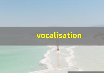 vocalisation